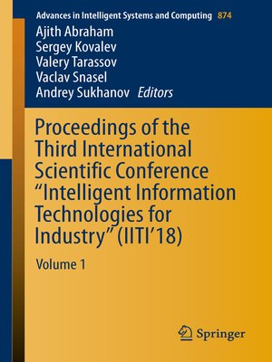 cover image of Proceedings of the Third International Scientific Conference "Intelligent Information Technologies for Industry" (IITI'18)